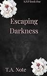 Escaping Darkness (S.P.P Book One)