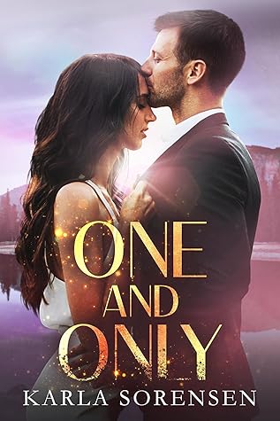 One and Only by Karla Sorensen