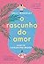 O rascunho do amor