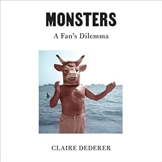 Monsters by Claire Dederer