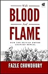 With Blood and Flame: How the British Empire changed Bengal