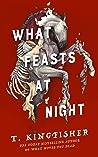 What Feasts at Night (Sworn Soldier, #2)