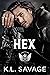 Hex (Ruthless Kings MC: NOLA, #3)