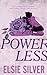 Powerless (Chestnut Springs, #3)