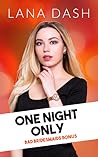 One Night Only by Lana Dash