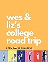 Wes & Liz’s College Road Trip by Lynn Painter