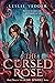 The Cursed Rose (The Bone Spindle, #3)