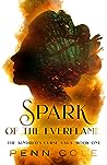 Spark of the Everflame (Kindred's Curse, #1)