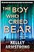 The Boy Who Cried Bear (Haven's Rock, #2)