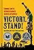 Victory. Stand!: Raising My Fist for Justice