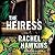 The Heiress by Rachel Hawkins