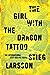 The Girl with the Dragon Tattoo (Millennium, #1) by Stieg Larsson