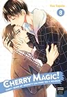 Cherry Magic! Thirty Years of Virginity Can Make You a Wizard?!, Vol. 8