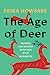 The Age of Deer: Trouble and Kinship with our Wild Neighbors