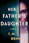 Her Father's Daughter: A Novel