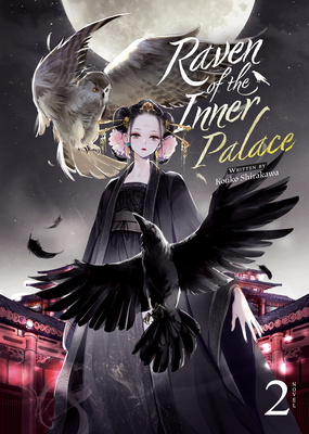 Raven of the Inner Palace (Light Novel) Vol. 2 by Kouko Shirakawa