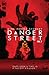 Danger Street Vol. 1