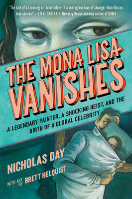 The Mona Lisa Vanishes by Nicholas  Day