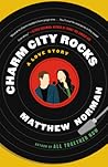 Charm City Rocks by Matthew Norman