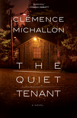 The Quiet Tenant by Clémence Michallon