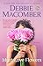 Must Love Flowers by Debbie Macomber