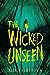 The Wicked Unseen