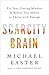 Scarcity Brain: Fix Your Craving Mindset and Rewire Your Habits to Thrive with Enough