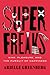 Superfreaks: Kink, Pleasure, and the Pursuit of Happiness