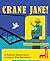 Crane Jane!