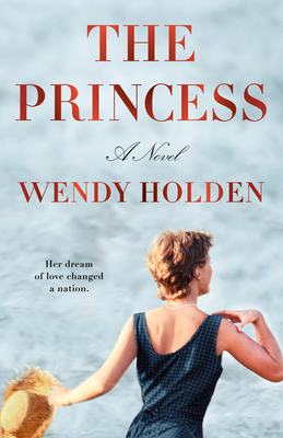 The Princess by Wendy  Holden