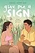 Give Me a Sign by Anna Sortino