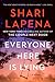 Everyone Here Is Lying by Shari Lapena