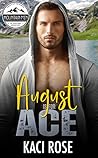 August Is for Ace