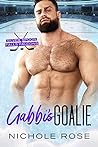 Gabbi's Goalie by Nichole Rose