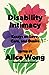 Disability Intimacy: Essays on Love, Care, and Desire