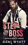 Step-Boss by Dani Wyatt