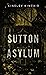 Sutton Asylum