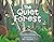 The Quiet Forest by Charlotte Offsay