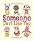 Someone Just Like You