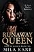 Runaway Queen (Made of Mayhem Duet #2)