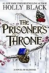 The Prisoner’s Throne by Holly Black