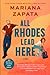 All Rhodes Lead Here by Mariana Zapata