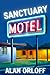 Sanctuary Motel (Mess Hopkins, #1)