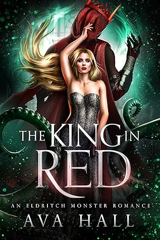 The King in Red by Ava Hall