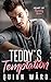 Teddy's Temptation (Heart o...