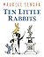 Ten Little Rabbits