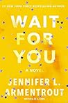 Book cover for Wait for You (Wait for You, #1)