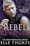 Rebel Revenge (Saint View Rebels, #1)