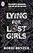 Lying for Lost Girls by Bobbi Denzer