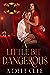 A Little Bit Dangerous (Rogues of Fortune's Den #1)